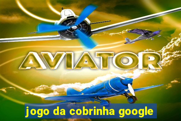 jogo da cobrinha google